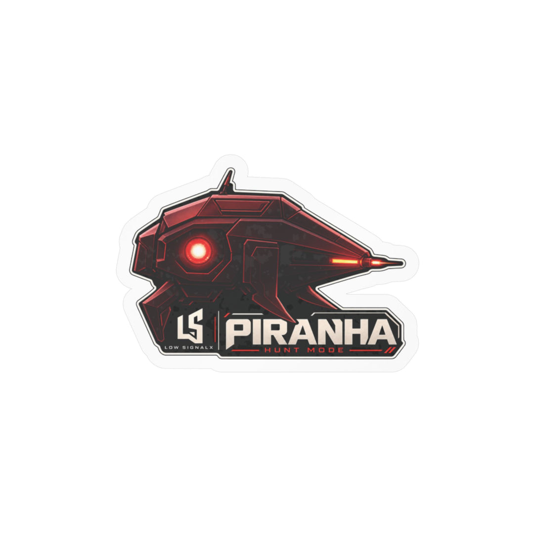 Piranha Hunt Mode — Low SignalX Red Drone Vinyl Sticker