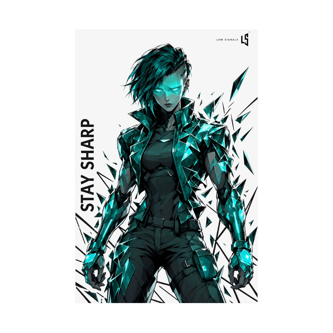 Low SignalX™ Stay Sharp: Shatter — Cyberpunk Warrior Matte Poster